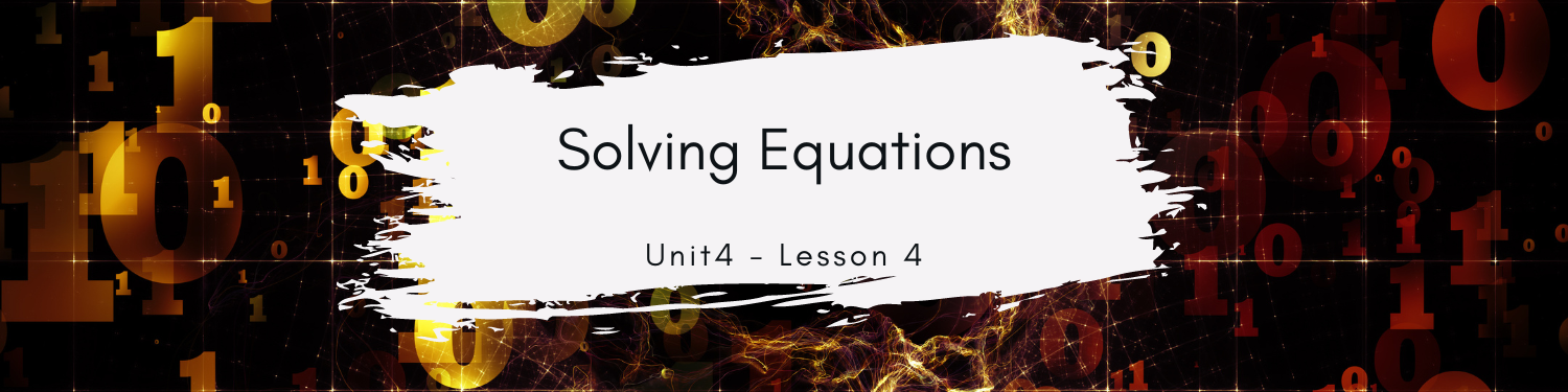 Lesson 4: Solving Equations Banner